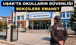 Uşak’ta TOKİ İlkokulu’nda Güvenlik Bekçi ile Sağlanacak