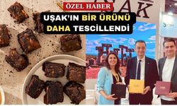 Uşak’ın Bir Ürünü Daha Coğrafi İşaret Aldı