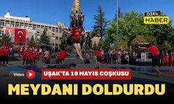 Uşak’ta 19 Mayıs Coşkusu Meydanı Doldurdu