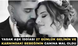 Hamile olan 27 günlük eşi ve karnındaki bebesine hiç acımadı