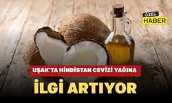 Uşak’ta Hindistan Cevizi Yağına İlgi Artıyor: Doğal Bakımdan Tatlı Tariflerine Kadar Her Alanda Kullanılıyor