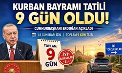“Milyonları Sevindiren Karar! Bayram Tatili 9 Gün”