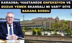 CHP Uşak Milletvekili Karaoba; “Hastanede skandal üzerine skandal”