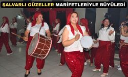 Şalvarlı Güzellerin gecesi tam bir bayram şenliğine dönüştü