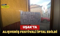 Uşak’ta Alışveriş Festivali İptal Edildi
