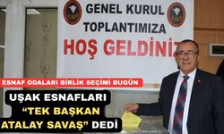 Uşak Esnafı Bugün Birlik Başkanını Seçiyor