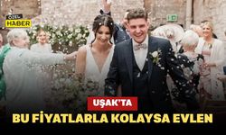 Uşak’ta Bu Fiyatlarla Kolaysa Evlen