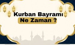 Kurban Bayramı  Hangi Günlere Denk Geliyor İşte Detaylar!