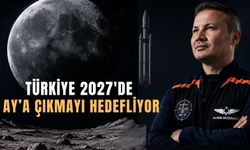 Türkiye 2027'de Ay'a Çıkmayı Hedefliyor