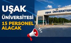 Uşak Üniversitesi 15 Personel Alacak