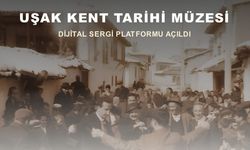Uşak’ın Geçmişi Dijital Dünyaya Taşındı