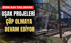 Özkan Yalım’ın Uşak projeleri çöp olmaya devam ediyor