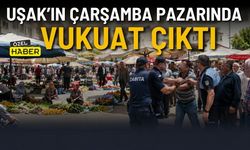Uşak’ın Çarşamba pazarında vukuat çıktı