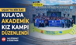 Uşak’ta Bir İlk: Kula’da Akademik Kız Kampı Düzenlendi