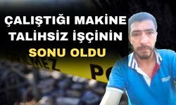 İş kazasında bir işçi korkunç şekilde can verdi