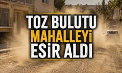 Toz Bulutu Mahalleyi Esir Aldı