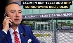 Uşak Belediye Başkanı Özkan Yalım’ın cep telefonunda neler var?
