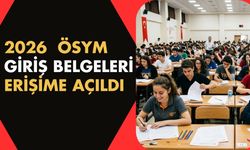 ÖSYM 2026 YKS Giriş Belgeleri Erişime açıldı