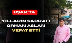 Uşak Sarraf ve Kuyumcularının yaslı günü