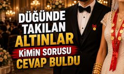 Düğünde Takılan Altınlar Kimin Sorusu Cevap Buldu