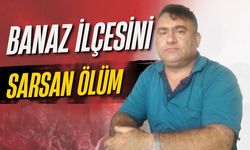 Uşak’ın Banaz ilçesi bu ölümle sarsıldı