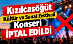 Kızılcasöğüt Kültür ve Sanat Festivali Konseri İptal Edildi