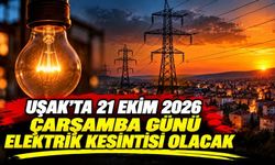 Uşak’ta 21 Ekim 2026 Çarşamba Günü Elektrik Kesintisi Olacak