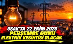 Uşak’ta 22 Ekim 2026 Perşembe Günü Elektrik Kesintisi Olacak