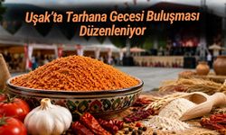 Uşak’ta Tarhana Gecesi Buluşması Düzenleniyor