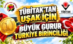 Uşak’a TÜBİTAK’tan Türkiye Birinciliği!