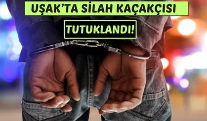 Uşak’ta silah kaçakçılığından yakalanan şüpheli tutuklandı