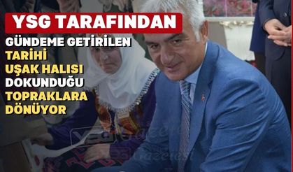 500 Yıllık tarihi Uşak Halısı evine dönebilir
