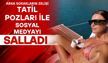 Yüsra Geyik tatil pozlarıyla sosyal medyayı salladı