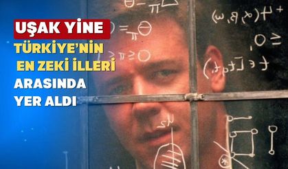 Uşak Türkiye’nin En Zeki İlleri Arasında Yer Aldı