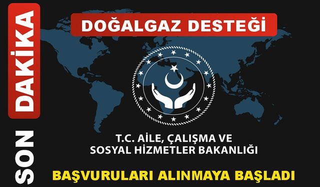 Doğalgaz Desteği İçin Başvurular Alınmaya başlandı