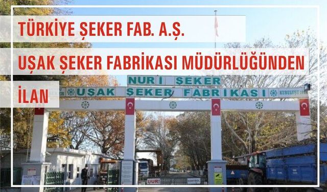 Uşak Şeker Fabrikası Sundurma İşi Yaptıracak