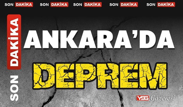 Ankara'da ki deprem korkuttu!