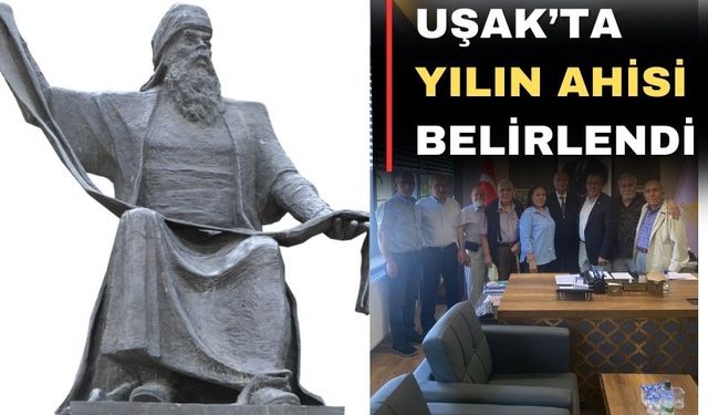 Uşak’ta yılın Ahisi kim oldu?