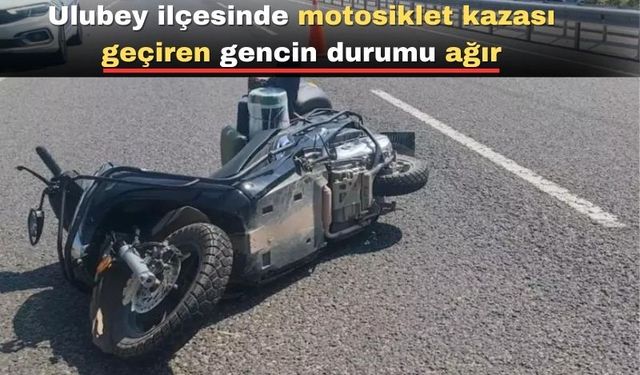 Uşak’ta motosiklet kazası geçiren gencin durumu ağır