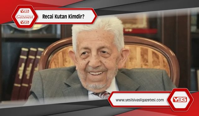 Recai Kutan Vefat Etti, Recai Kutan Kimdir?