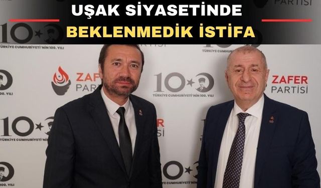 Zafer Partisi Uşak İl Başkanı Hakan Savaş istifa etti