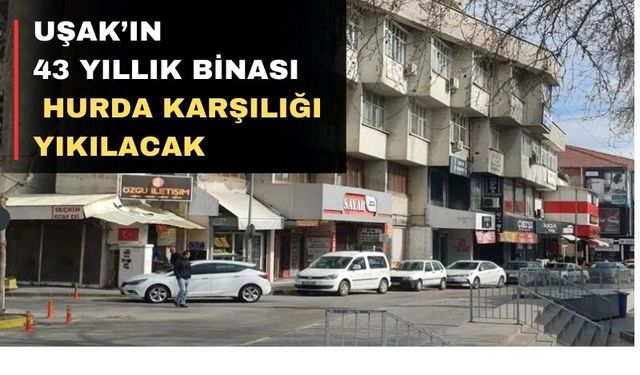 Uşak Belediyesi İşhanı için yıkım ihalesi düzenleniyor