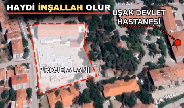 Uşak’ta Diş Hastanesi binası ihale süreci tamamlandı