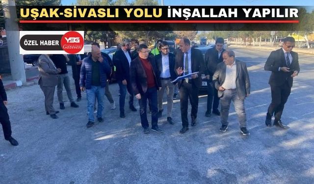 Karayolları 2. Bölge Müdürü Gönenli Uşak-Sivaslı yolunu inceledi