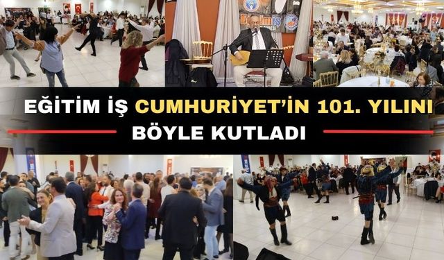 Eğitim İş Uşak Şubesi Cumhuriyetin 101. Yılını kutladı