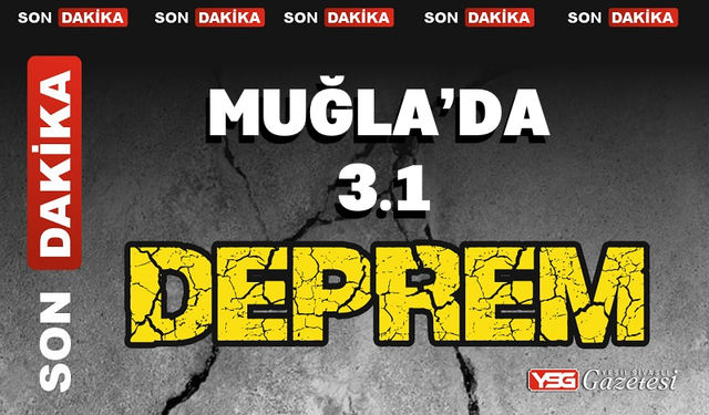 Muğla'da 3.1 büyüklüğünde deprem