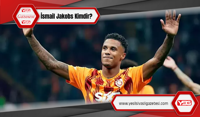 İsmail Jakobs Kimdir?