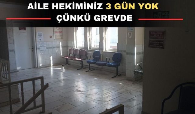 Uşak’ta Hekimleri üç gün iş bıraktı