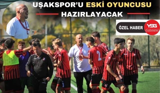 Uşakspor ‘Mapeza Ercan’a emanet