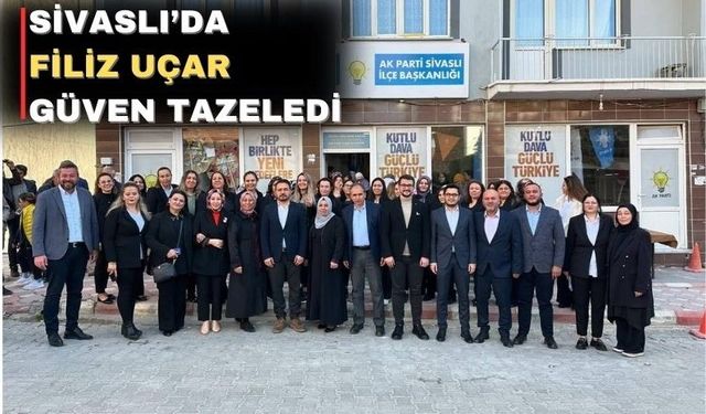 Uşak’ın Sivaslı ilçesinde kongre rüzgârı devam ediyor